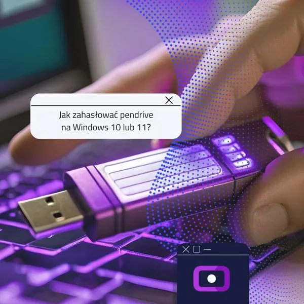 Zabezpieczenie pendrive'a hasłem